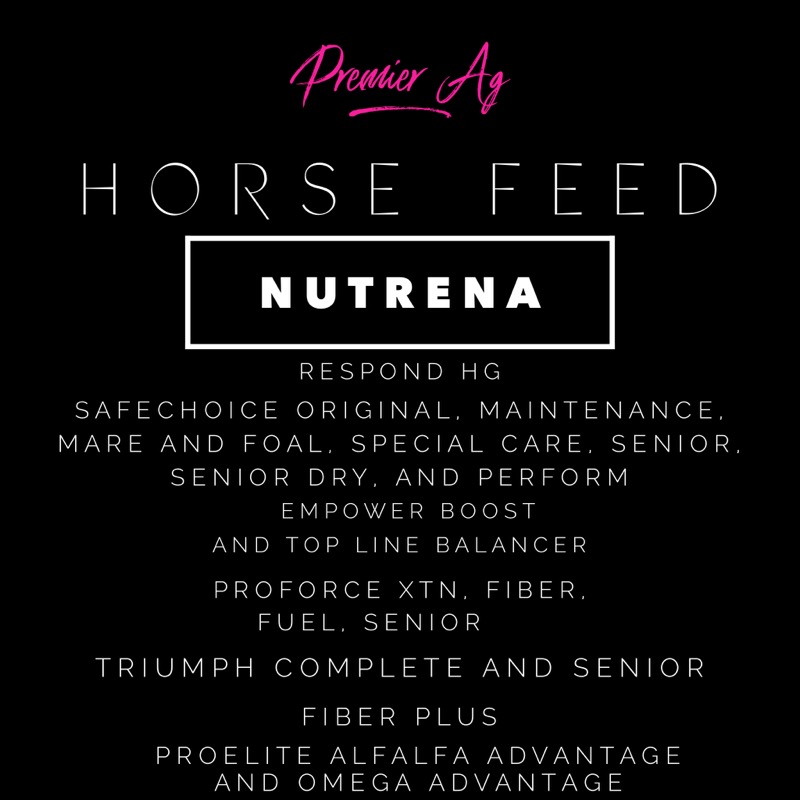 Nutrena Horse Feed Premier Ag. Inc